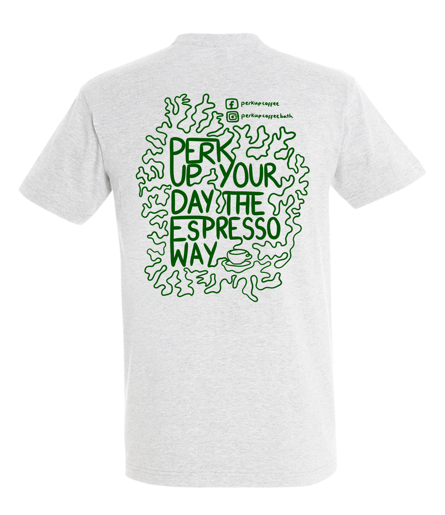 Perk Up Coffee T-shirt (large front and back logo)