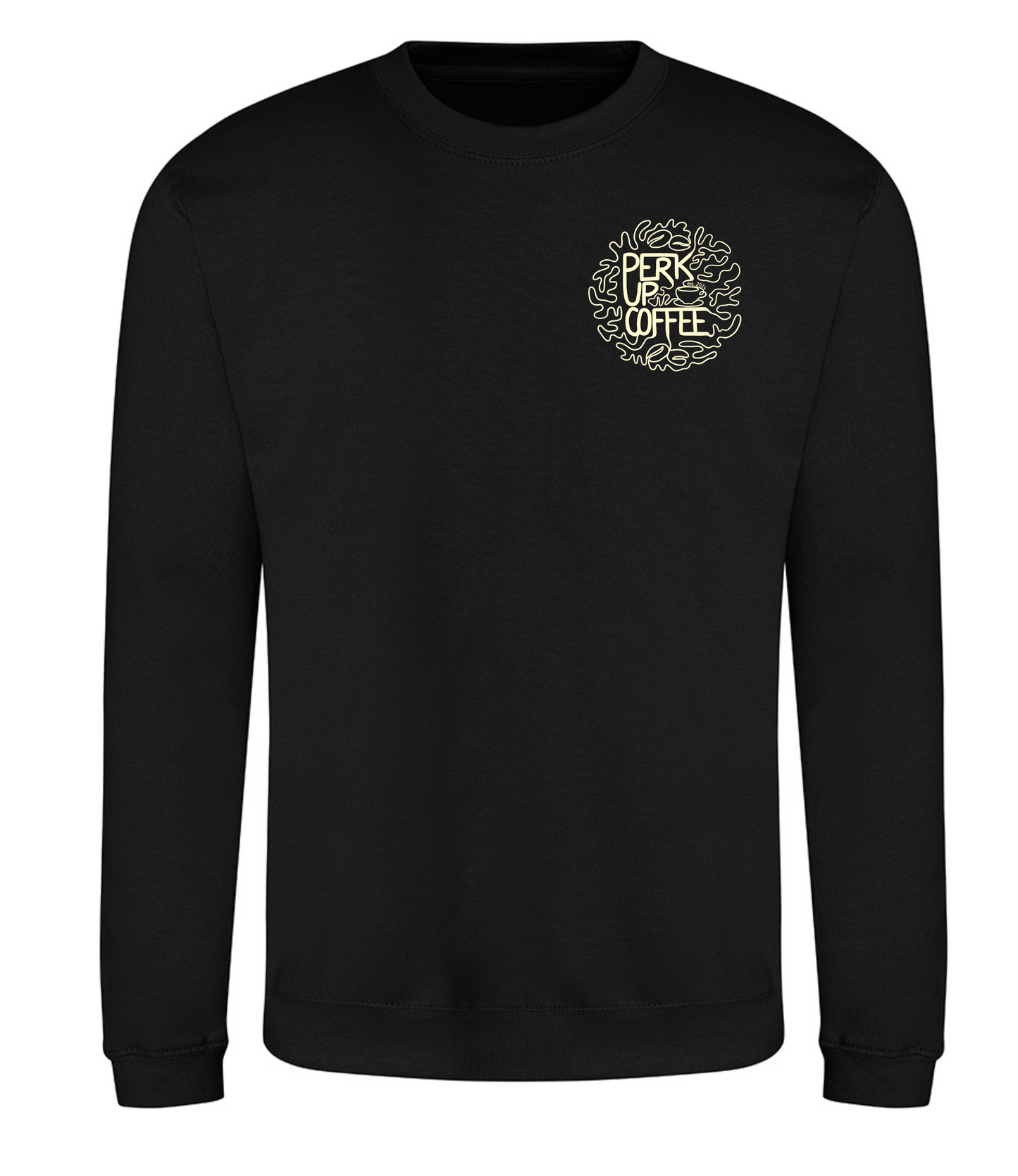 Perk Up Coffee Sweatshirt (small logo and large back logo)