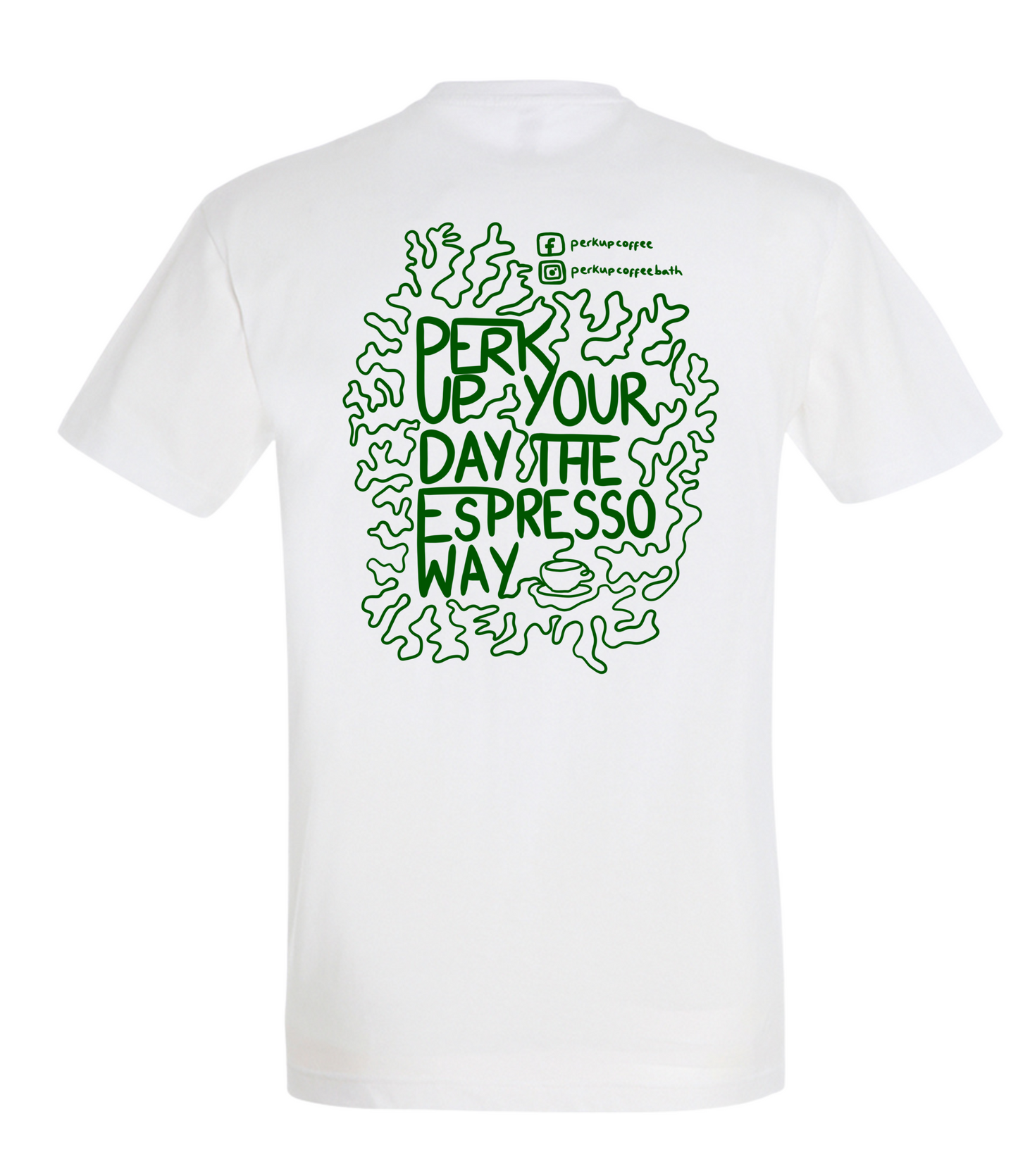 Perk Up Coffee T-shirt (large front and back logo)