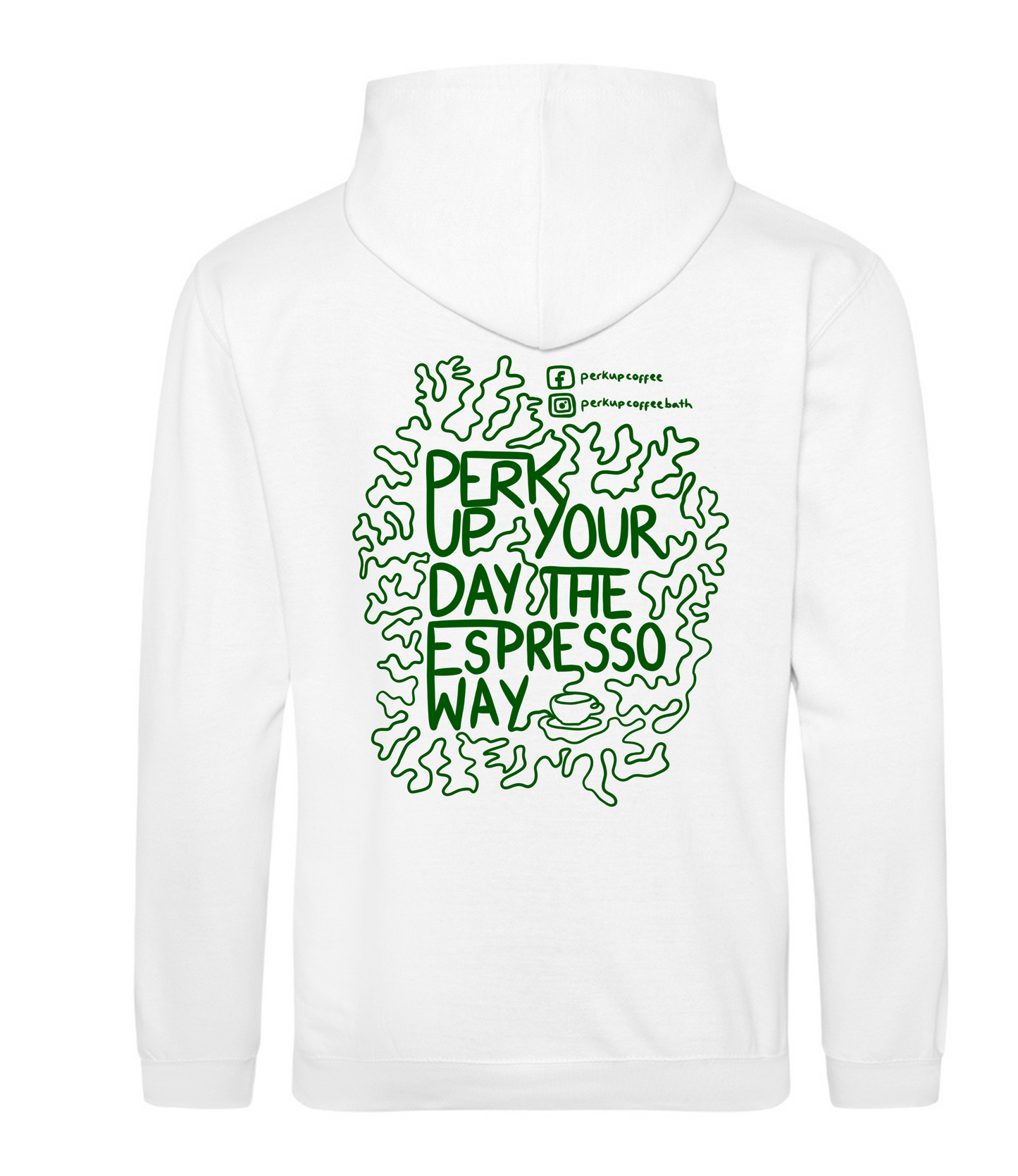 Perk Up Coffee Hoodie (small logo and large back logo)