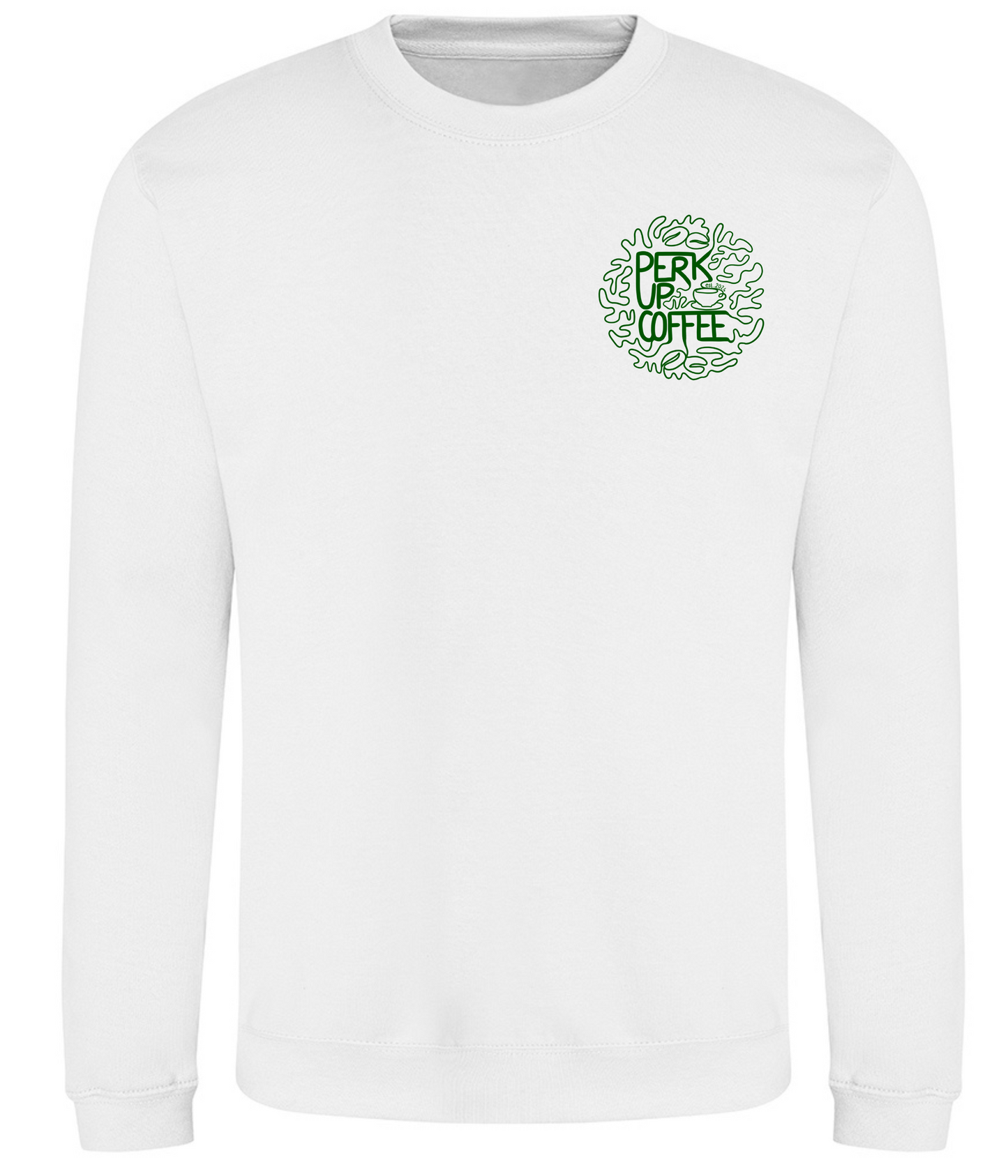 Perk Up Coffee Sweatshirt (small logo and large back logo)
